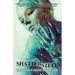 Shattersteel