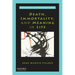 Death, Immortality, and Meaning in Life