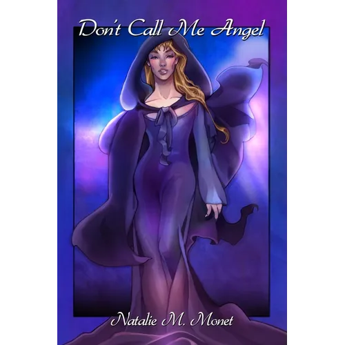 Don't Call Me Angel