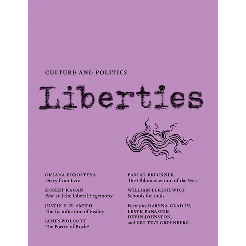 Liberties Journal of Culture and Politics: Volume II, Issue 4