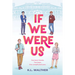 If We Were Us