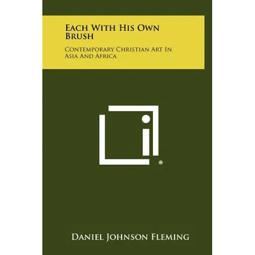 Each with His Own Brush: Contemporary Christian Art in Asia and Africa