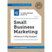 The Non-Obvious Guide to Small Business Marketing (Without a Big Budget)
