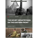 The Soviet Infantryman on the Eastern Front
