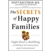 The Secrets of Happy Families: Eight Keys to Building a Lifetime of Connection and Contentment
