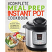 Meal Prep Instant Pot Cookbook: The Complete Meal Prep Instant Pot Cookbook Delicious, Simple, and Quick Meal Prep Recipes for Your Instant Pot