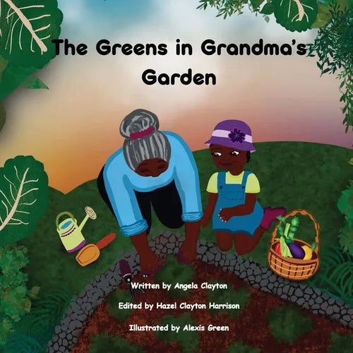 The Greens in Grandma's Garden