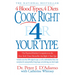 Cook Right 4 Your Type: The Practical Kitchen Companion to Eat Right 4 Your Type