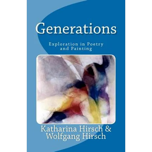 Generations: An Exploration
