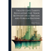 Treaties and Tariffs Regulating the Trade Between Great Britain and Foreign Nations: And Extracts of Treaties Between Foreign Powers, Containing Most-