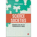Science Societies: Resources for Life in a Technoscientific World