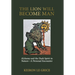 The Lion Will Become Man: Alchemy and the Dark Spirit in Nature-A Personal Encounter