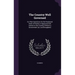 The Country Well Governed: Or, Plain Questions On the Perplexed State of Parties in Opposition [In Answer to the Country Without a Government, by Lord
