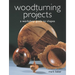 Woodturning Projects: A Workshop Guide to Shapes