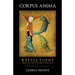 Corpus Anima: Reflections from the Unity of Body and Soul