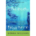 Nobody Nowhere: The Remarkable Autobiography of an Autistic Girl