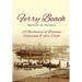Ferry Beach: A recollection of boatmen, fishermen and their craft