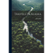 Travels in Alaska