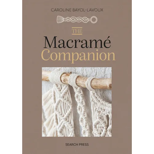 The Macrame Companion