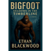 Bigfoot: Shadows in the Timberline: a Novel