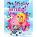 Mrs. Sticky Wheel