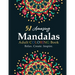 Mandala Coloring Book for Beginners: Inspiration Begets Creation That Brings about Relaxation