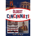 Oldest Cincinnati