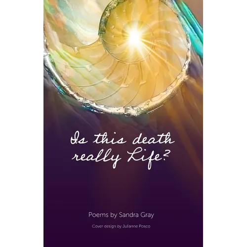 Is this death really Life?