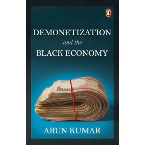 Demonetization and the Black Economy