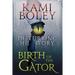 Birth of the Gator