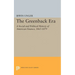 The Greenback Era: A Social and Political History of American Finance 1865-1879