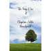 The Way I See It A collection of Devotional Poem / Messages from my heart to yours