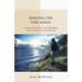 Hiking on the Edge: Dreams, Schemes, and 1600 Miles on the California Coastal Trail