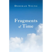 Fragments of Time