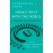 India's Tryst with the World: Rethinking India Series