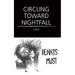 Circling Toward Nightfall