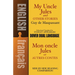 My Uncle Jules and Other Stories/Mon Oncle Jules Et Autres Contes: A Dual-Language Book