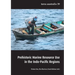 Prehistoric Marine Resource Use in the Indo-Pacific Regions