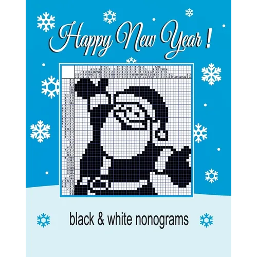 Happy New Year ! Black & white nonograms.