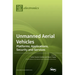 Unmanned Aerial Vehicles: Platforms, Applications, Security and Services