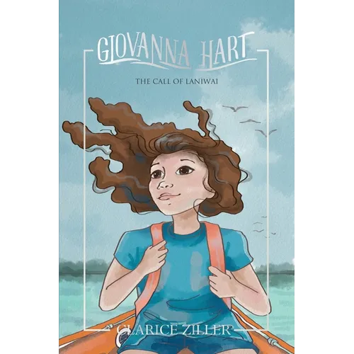 Giovanna Hart: The Call of Laniwai
