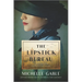 The Lipstick Bureau: A Novel Inspired by a Real-Life Female Spy