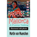 German Paradise Mallorca: A Funny Telling (Illustrated with Photos)