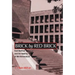 Brick By Red Brick: Ravi Matthai and the Making of IIM Ahmedabad