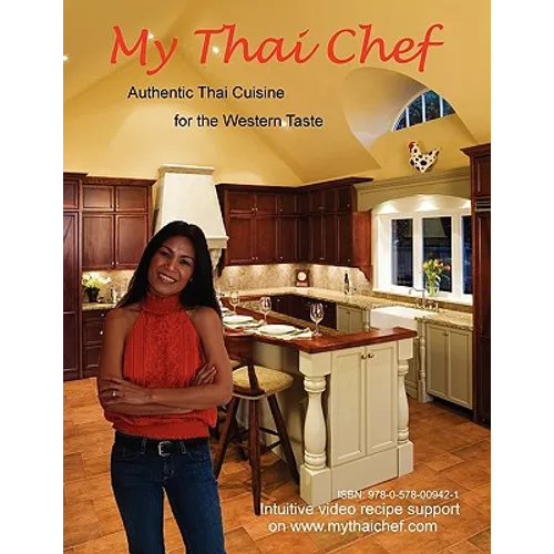 My Thai Chef - Authentic Thai Cuisine for the Western Taste