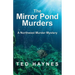 The Mirror Pond Murders: A Northwest Murder Mystery