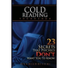 Cold Reading Technique: 23 Secrets That Psychics Don't Want You to Know