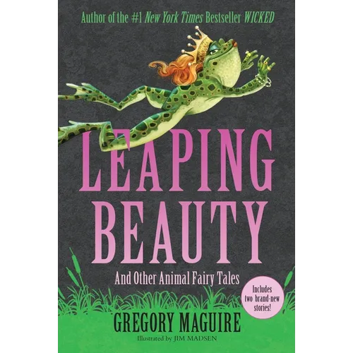 Leaping Beauty: And Other Animal Fairy Tales