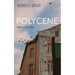 Polycene: Poetry of Our Age