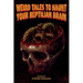 Weird Tales to Haunt Your Reptilian Brain